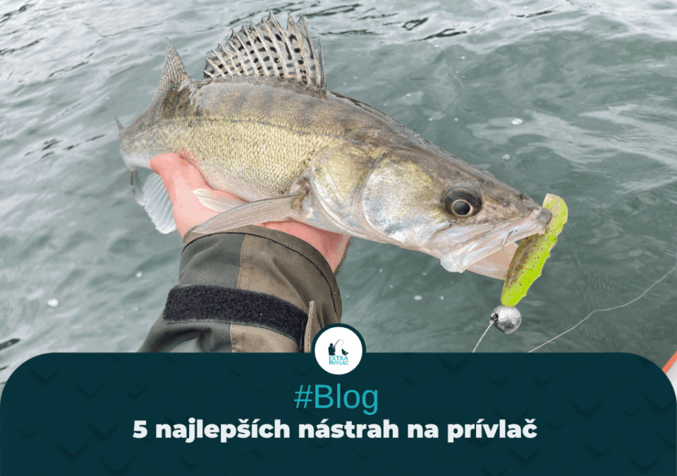 5 najlepších nástrah na prívlač
