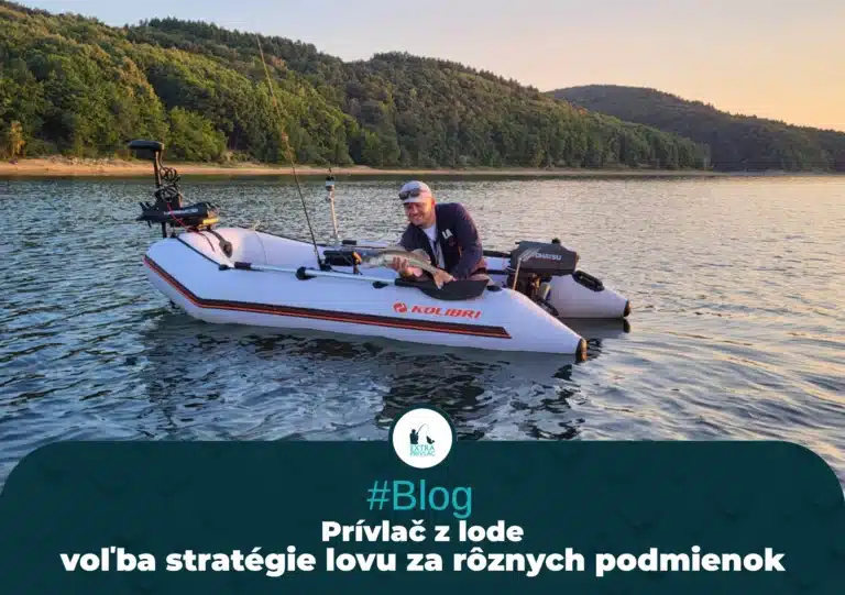 Prívlač z lode – voľba stratégie lovu za rôznych podmienok